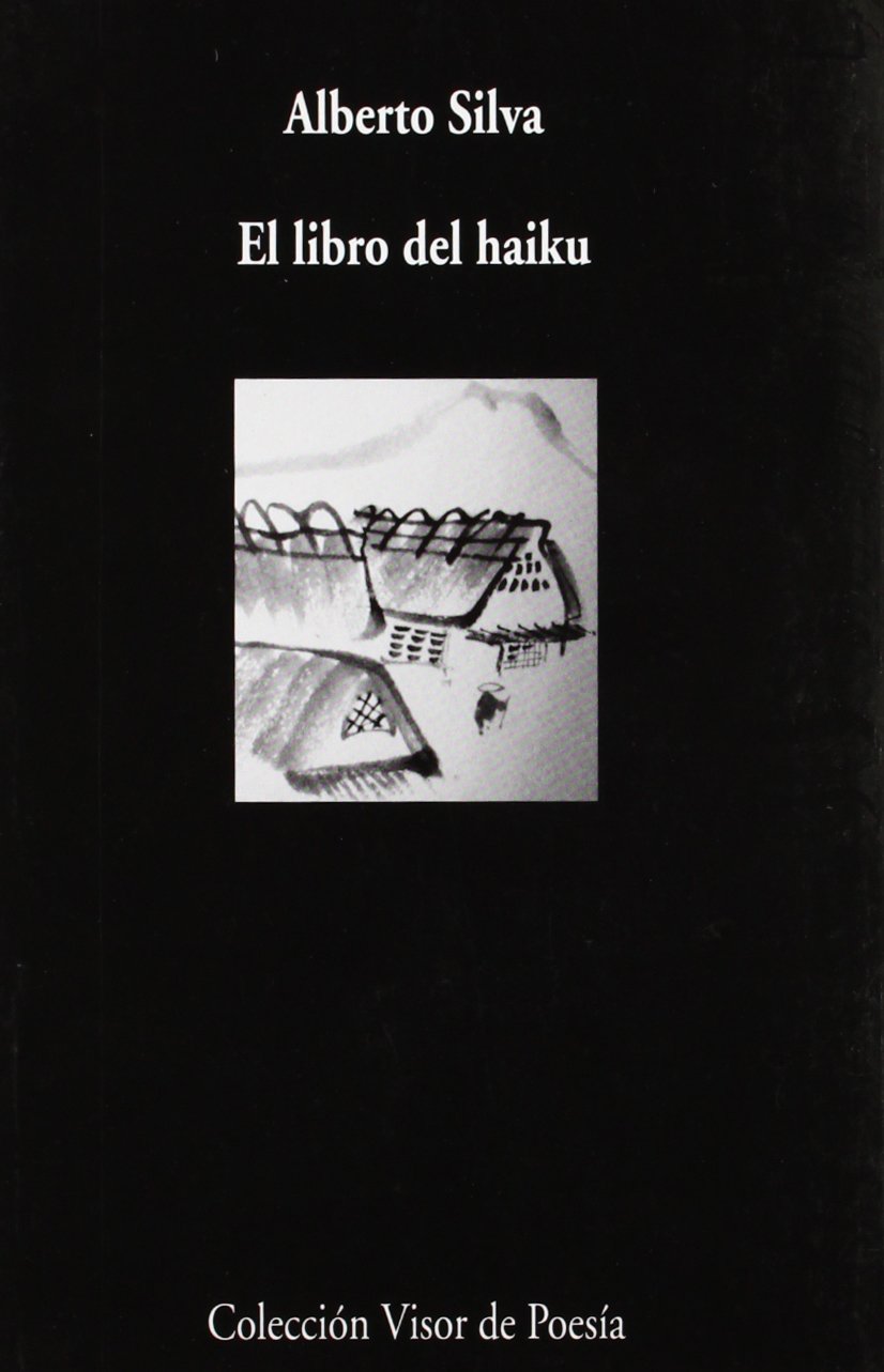 El libro del haiku: Antología      Paperback – May 1, 2008