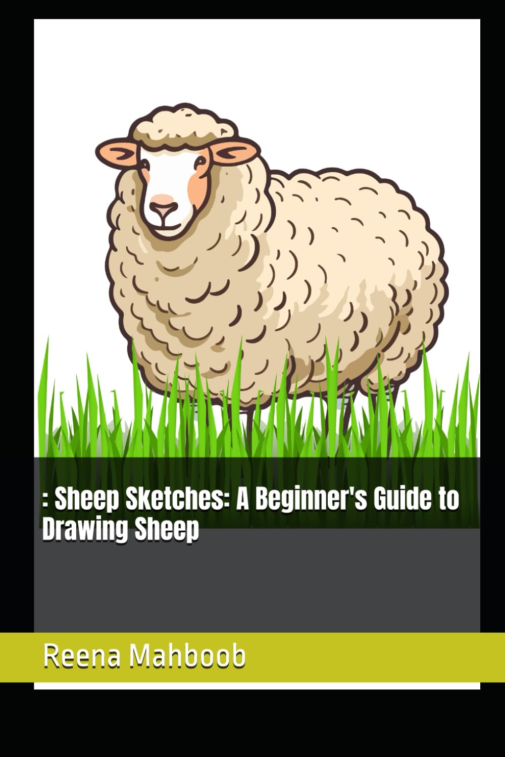 : Sheep Sketches: A Beginner's Guide to Drawing Sheep