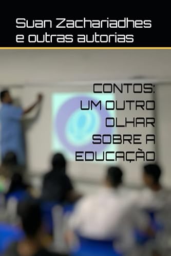 Contos: Um Outro Olhar Sobre a Educação