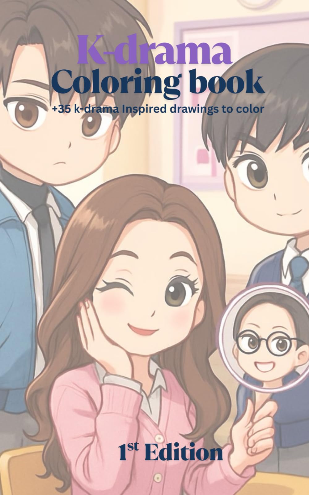 Kdrama Coloring Book: +35 K-drama inspired drawings to color
