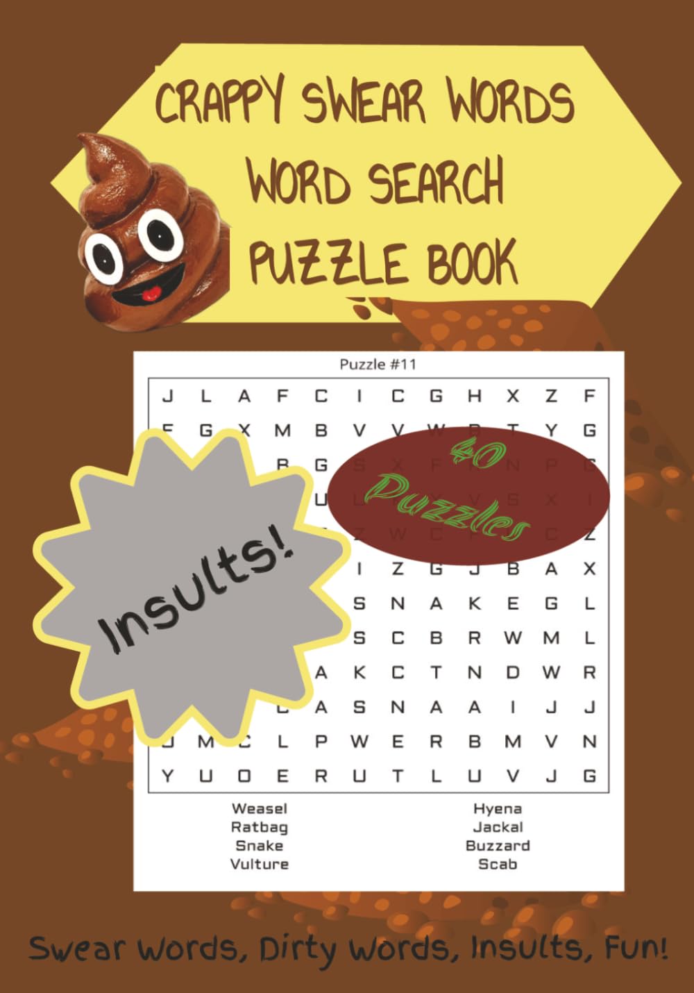 Crappy Swear Words Word Search Puzzle Book: Adult Word Search, Swear Word, Insults, Anger Relief, Bad Words, Vulgar Word Search Puzzle Book Gag Gift, Funny