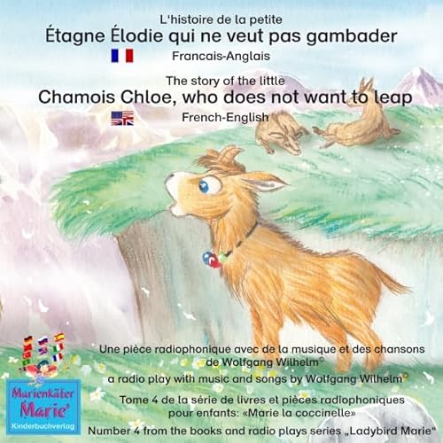 L'histoire de la petite &Eacute;tagne &Eacute;lodie qui ne veut pas gambader. Fran&ccedil;ais-Anglais Audiolivro Por Wolfgang