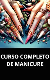 CURSO COMPLETO DE MANICURE