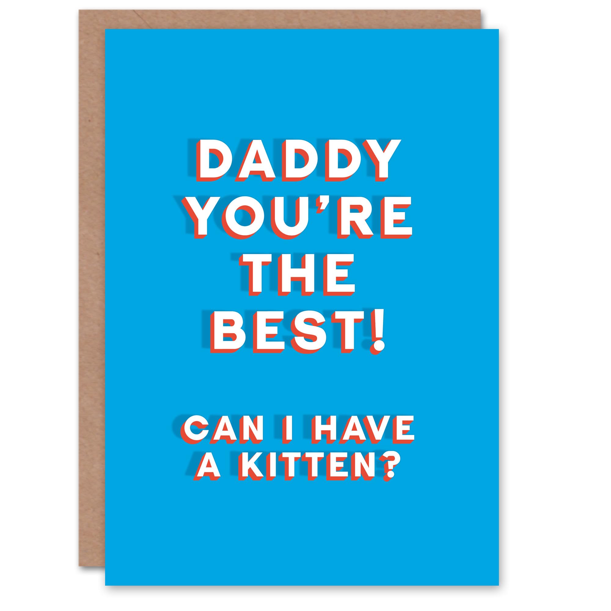 Artery8 Father's Day Card Best Daddy Can I Have A Kitten Fun Funny Cheeky Humour Joke For Him Dad Father Greeting Card