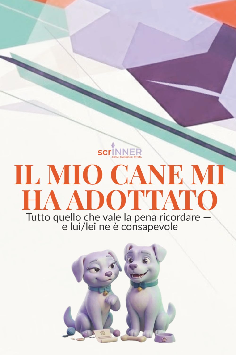 Il mio cane mi ha adottato — Edizione a Colori: Tutto quello che vale la pena ricordare — e lui/lei ne è consapevole