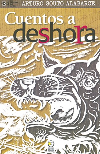 Cuentos a deshora : Souto Alabarce, Arturo: Amazon.com.mx: Libros
