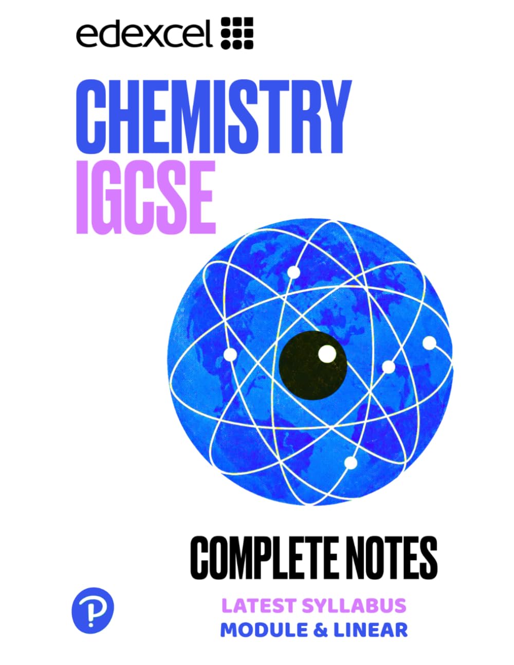 Edexcel IGCSE Chemistry: Complete Notes (iGCSE Biology & Chemistry Complete Notes Series)