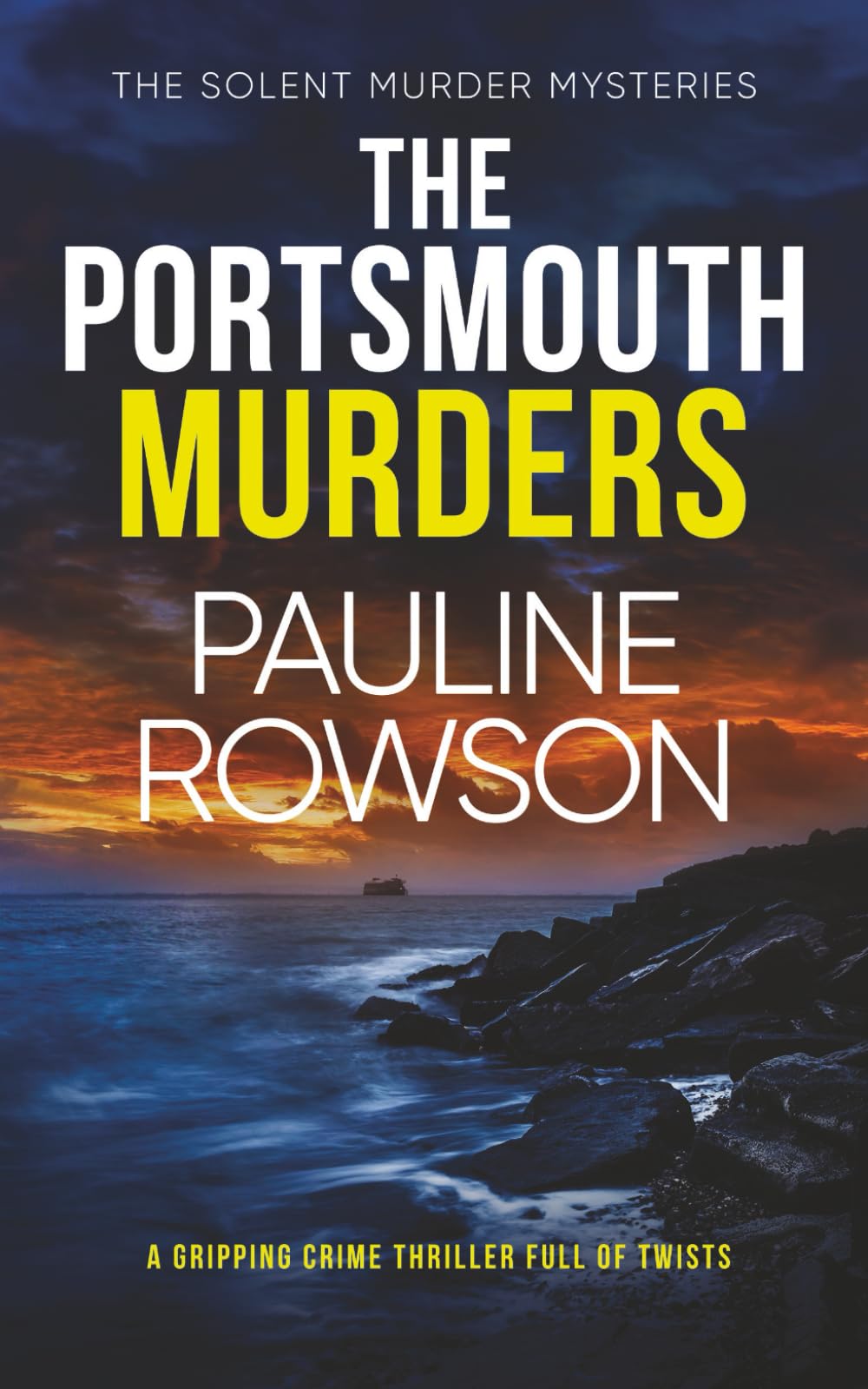 THE PORTSMOUTH MURDERS a gripping crime thriller full of twists (Solent Murder Mystery)