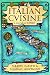 Italian Cuisine: A Cultural History (Arts and Traditions of the Table: Perspectives on Culinary History)