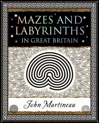 Martineau, J: Mazes and Labyrinths: in Great