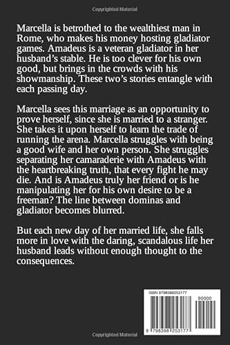 Marcella's Gladiators: Part One: The Marriage: 1