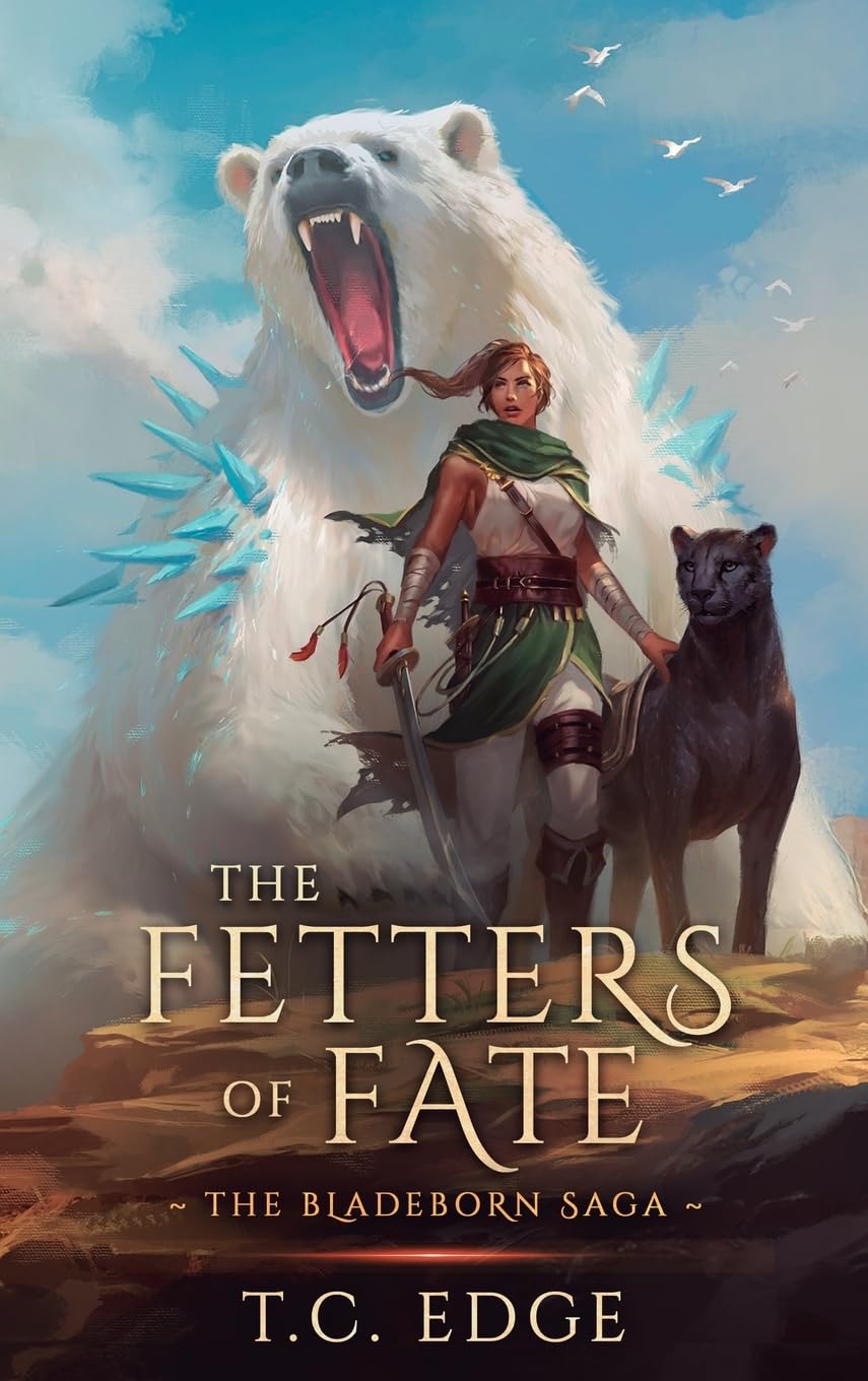 The Fetters of Fate: 5 (The Bladeborn Saga)