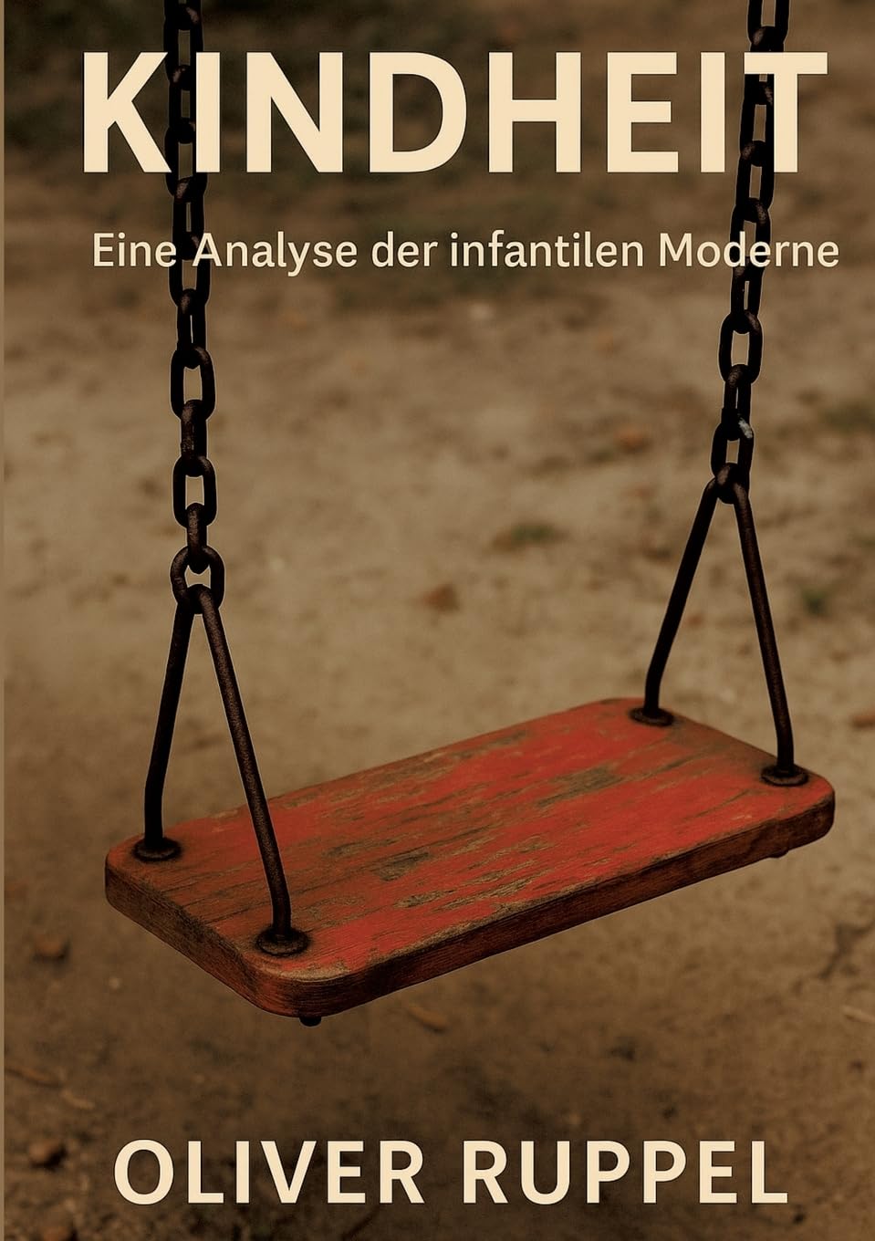 Kindheit: Eine Analyse der infantilen Moderne
