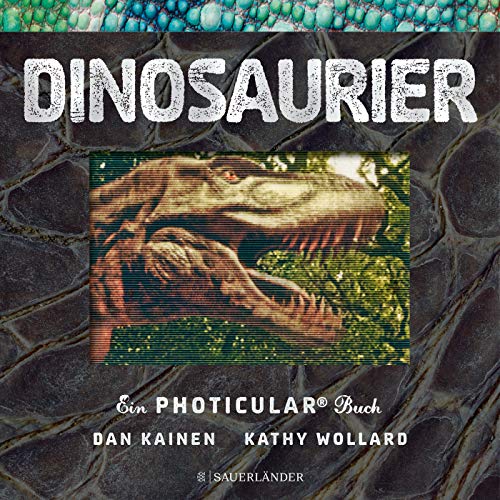 Dinosaurier: Ein Photicular® Buch Dinosaurier: Ein Photicular® Buch