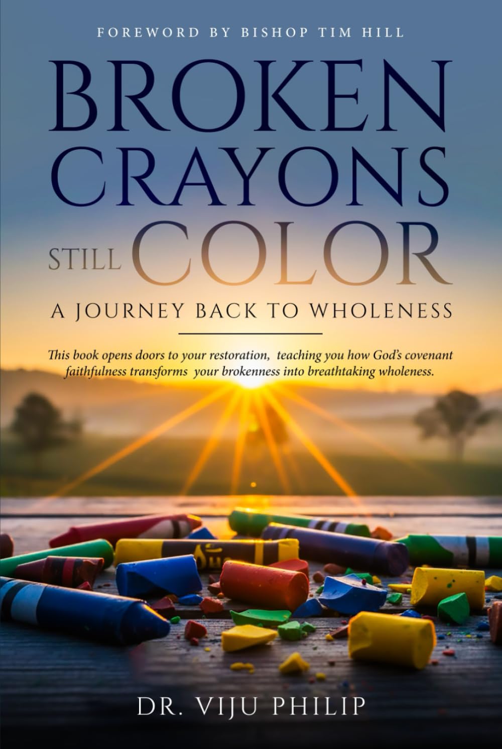 Broken Crayons Still Color: A Journey Back to Wholeness