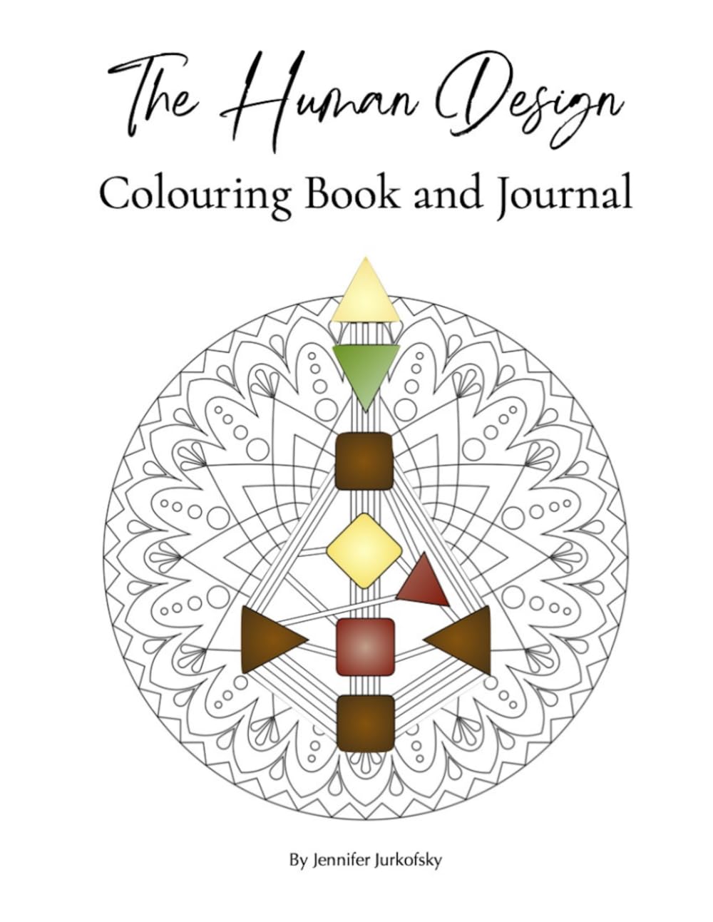The Human Design: Colouring Book and Journal