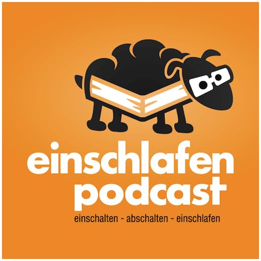 Einschlafen Podcast to fall asleep