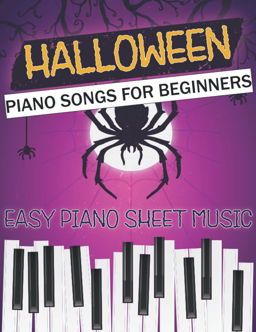 Halloween Piano Songs for beginners: Easy Piano Sheet Music