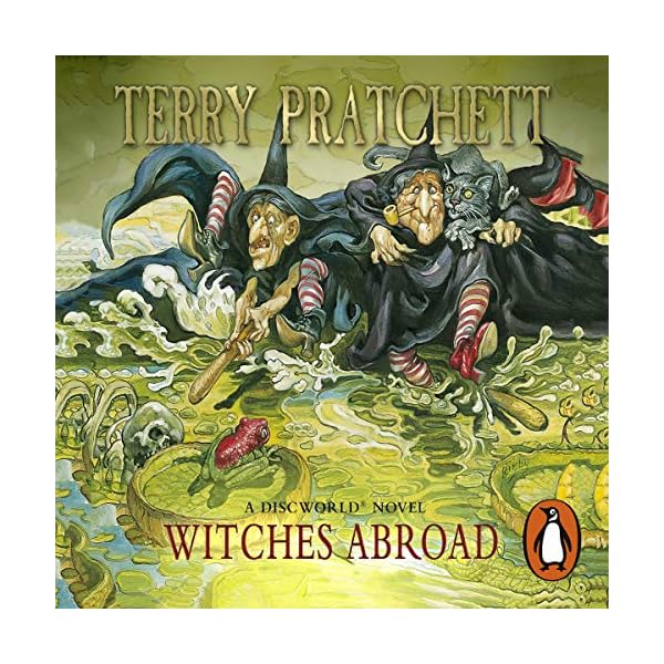 Witches Abroad: Discworld, Book 12