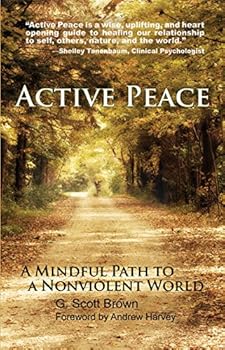 Paperback Active Peace: A Mindful Path to a Nonviolent World Book
