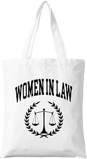 Women in Law Graduation Tote Bag, Inspirational Gift for Female Law Graduates & Paralegals, Premium Canvas Career Bag for Future Lawyers & Legal Professionals. (074)