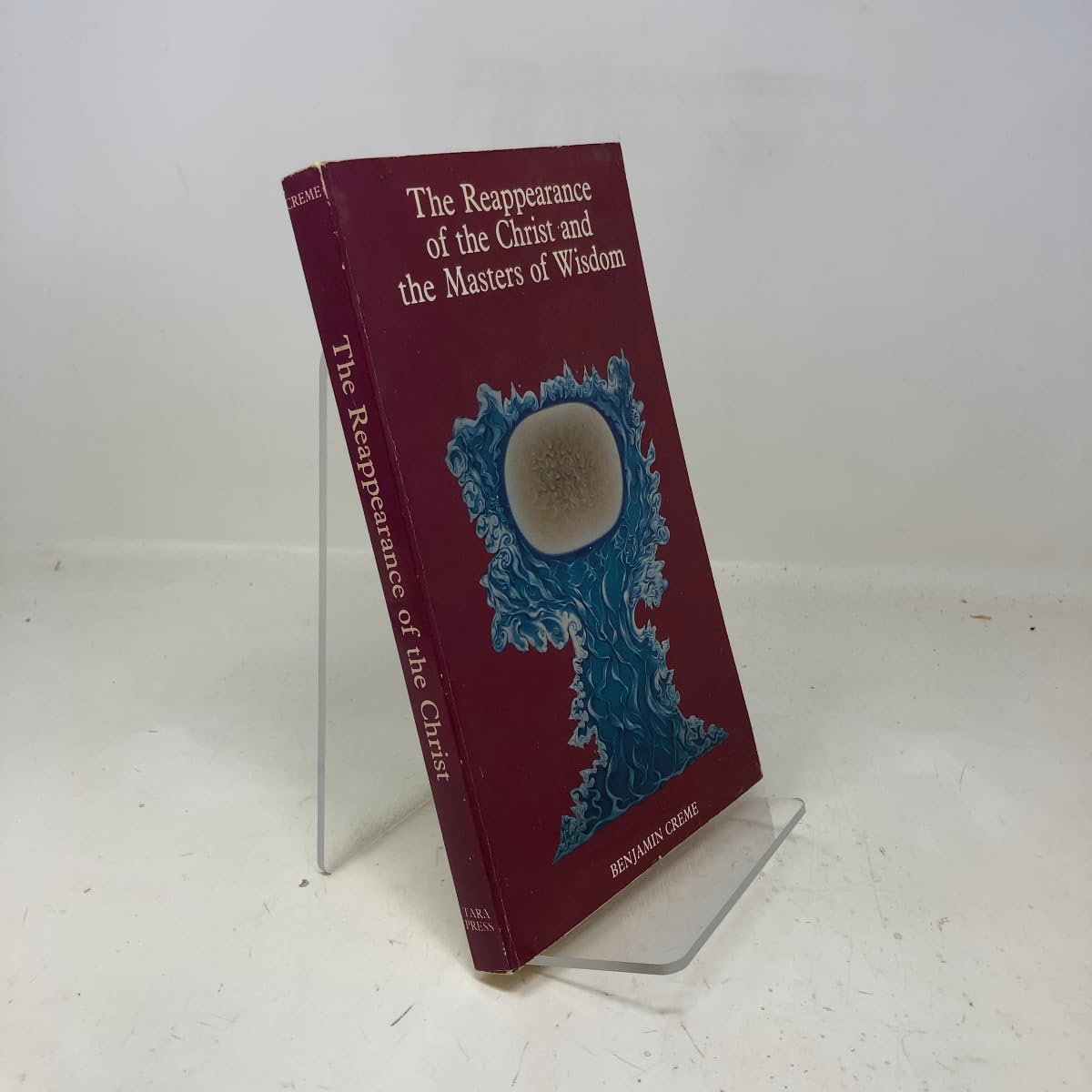 The Reappearance of the Christ and the Masters of Wisdom