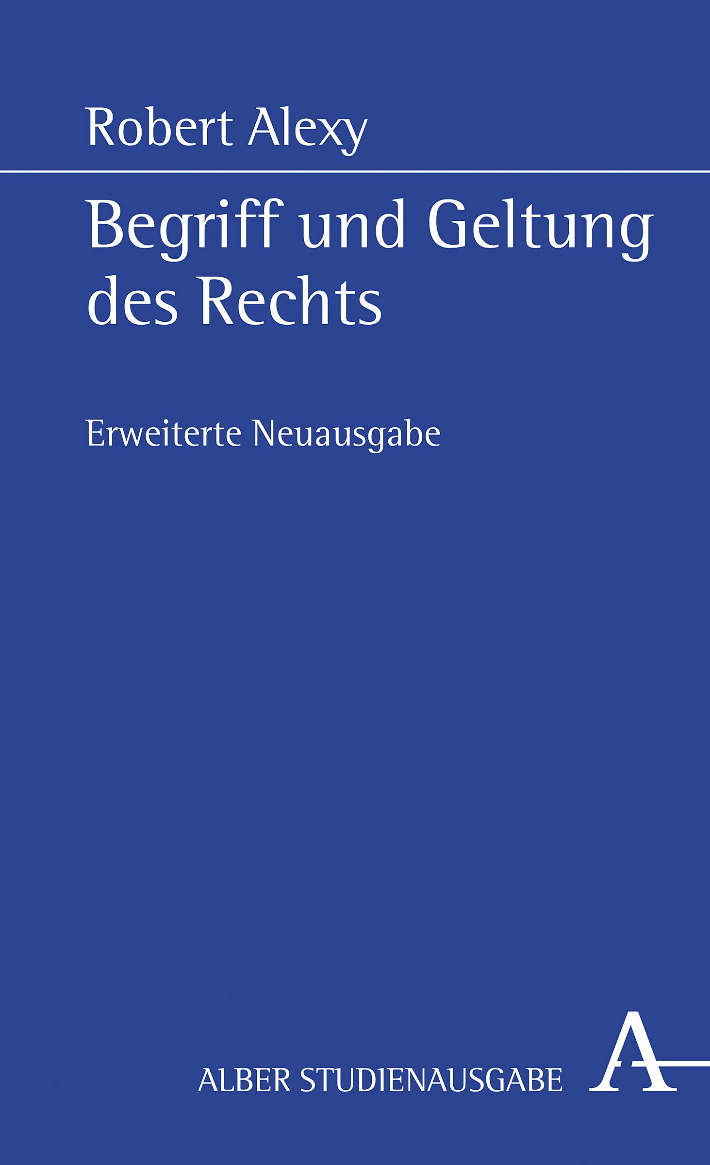 Begriff Und Geltung Des Rechts