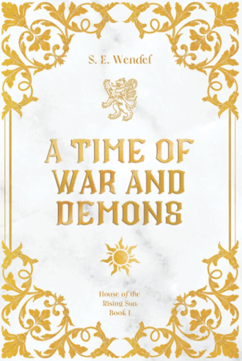 A Time of War and Demons (House of the Rising Sun)