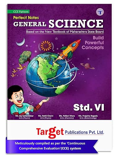 Std 6 Perfect Notes General Science Book | English Medium | Maharashtra State Board | Includes Textual Question Answers, Mcqs, Pictorial Explanations. Target Publications