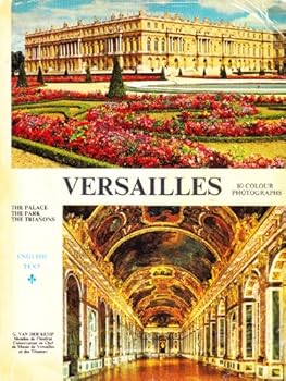 Paperback Versailles: The Place The Park The Trianons Book