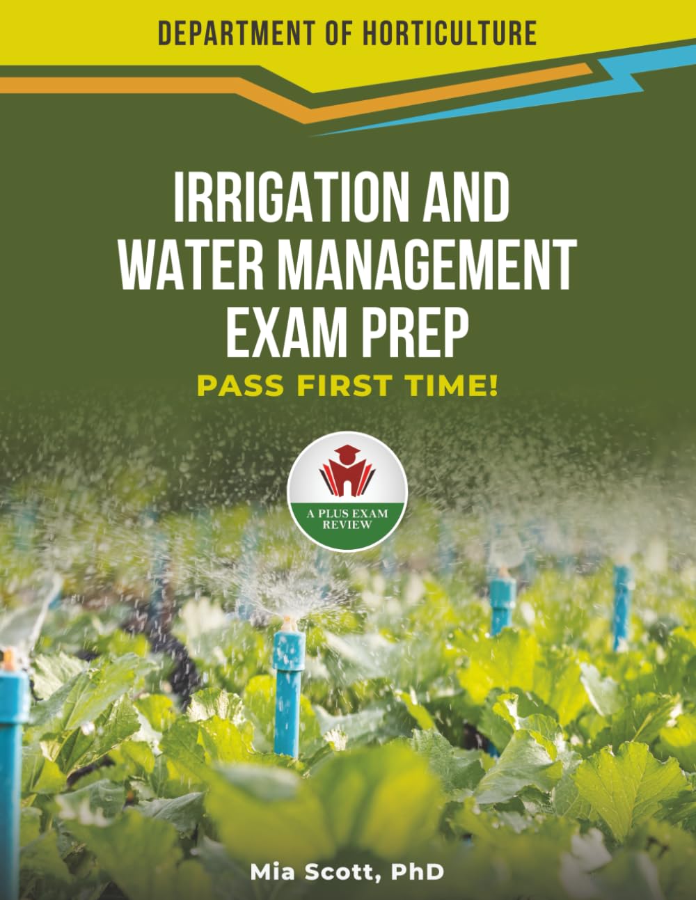 IRRIGATION AND WATER MANAGEMENT EXAM PREP