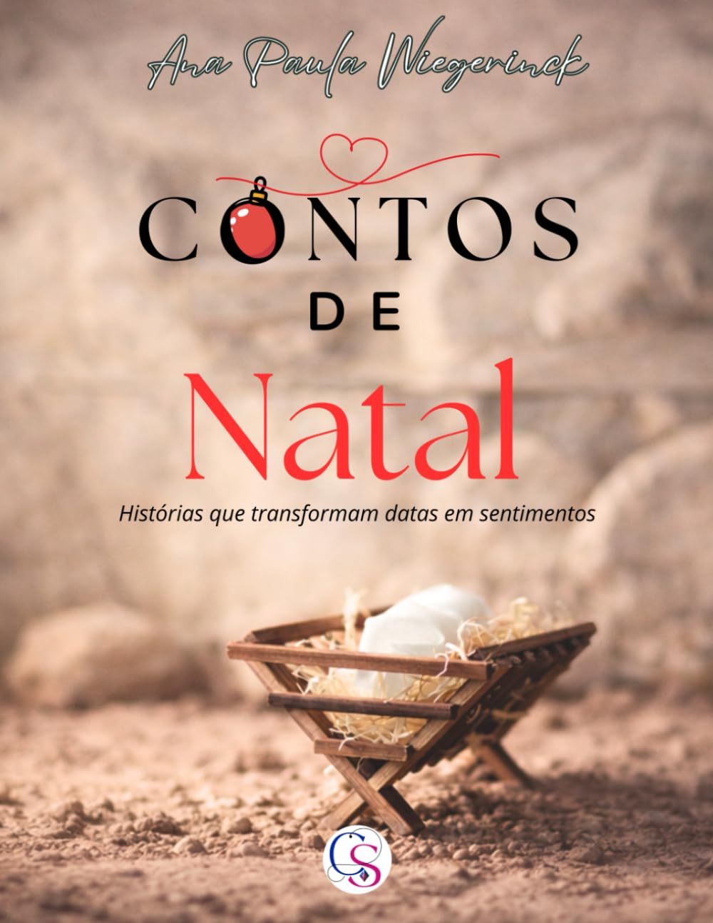 CONTOS DE NATAL: Histórias que transformam datas em sentimentos