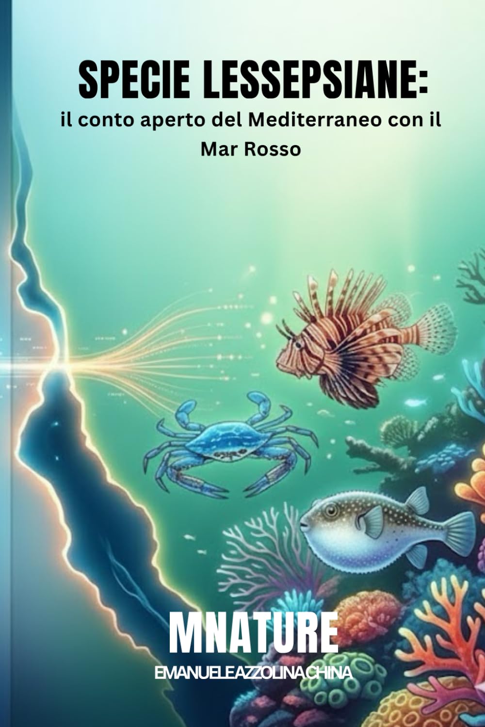 Specie lessepsiane: il conto aperto del Mediterraneo con il Mar Rosso