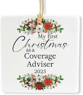 My First Christmas as a Coverage Adviser Ornament 2025 - Ceramic Square - Gifts for New Insurance Advisor Risk Consultant Employee, Graduation, Newly Graduated, Holiday Tree Decor