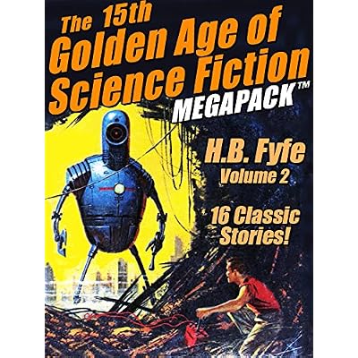 The 15th Golden Age of Science Fiction MEGAPACK&reg;