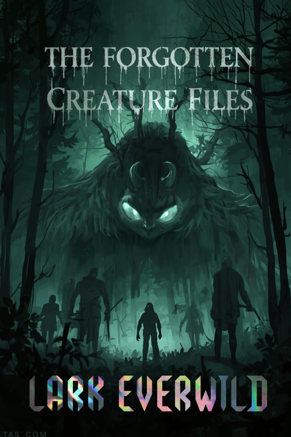 The Forgotten Creature Files: Files 001 - 010