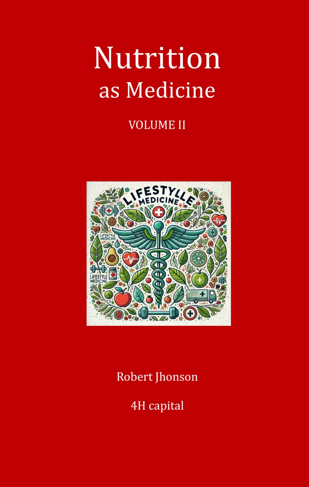 Nutrition as Medicine (Lifestyle medicine)