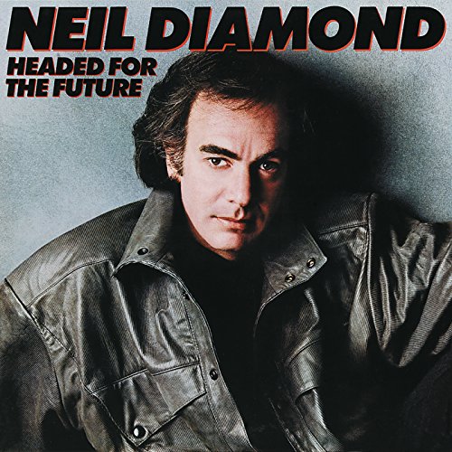 Headed For The Future von Neil Diamond bei Amazon Music Amazon.de