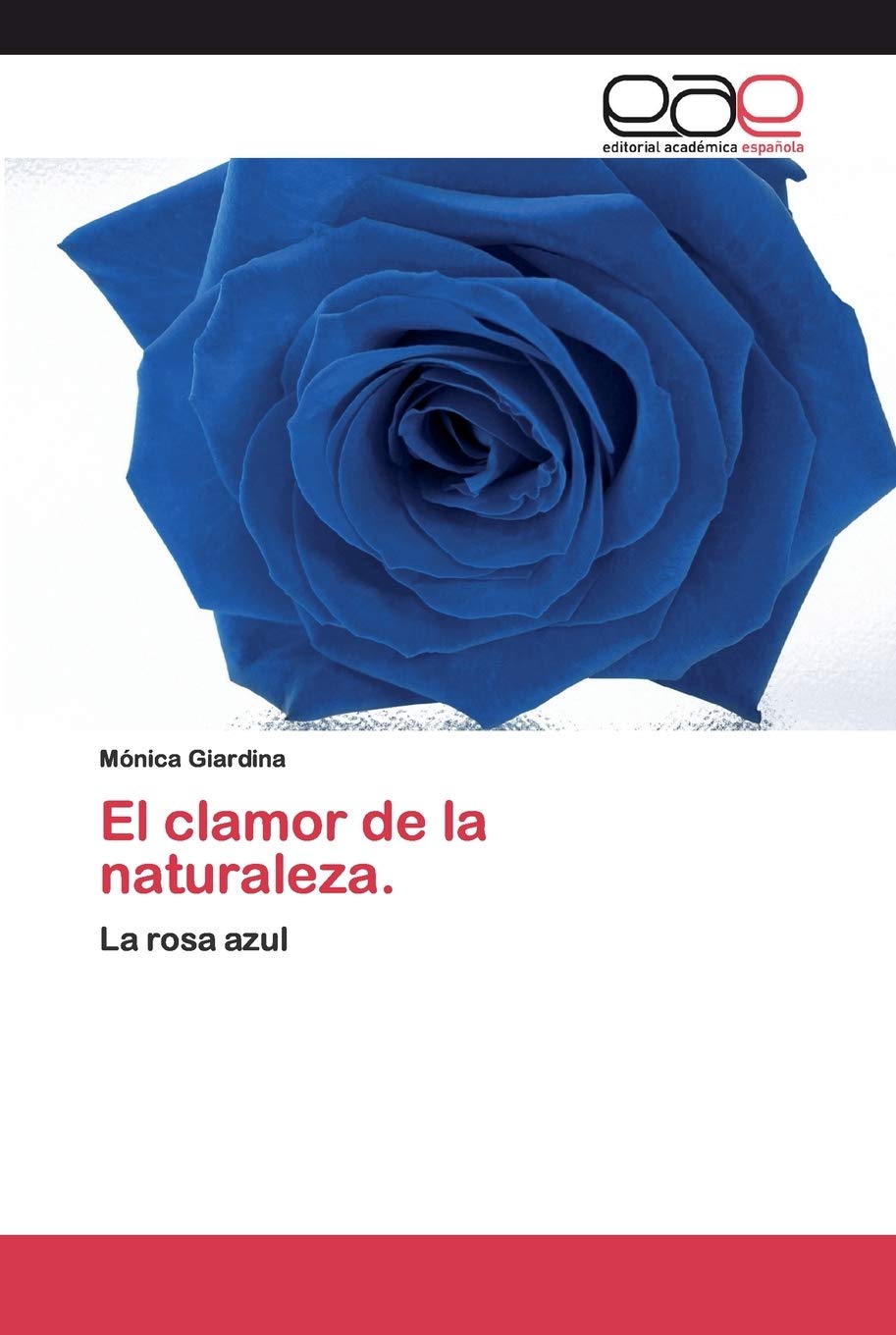 El clamor de la naturaleza.