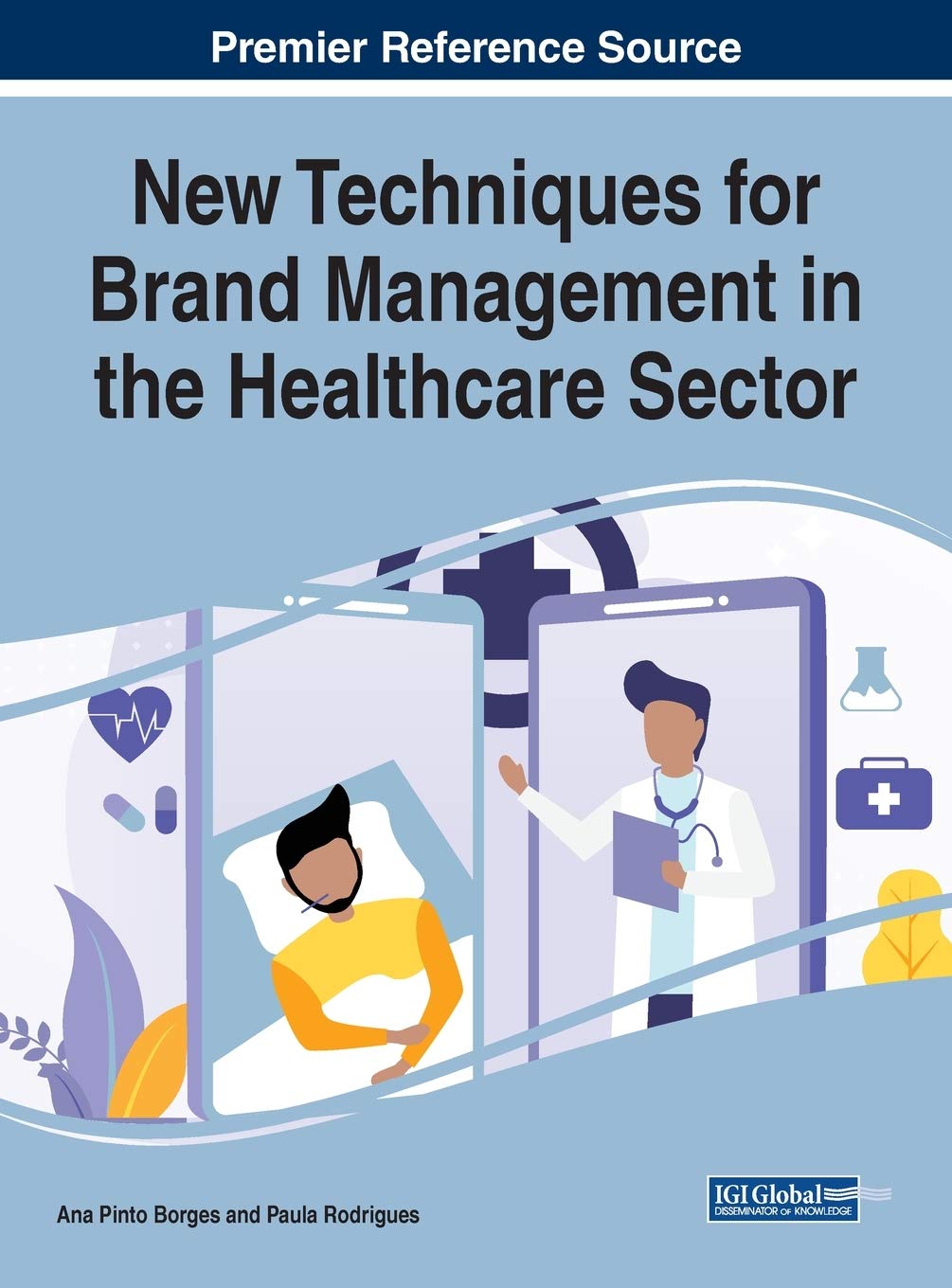 Brand Management in Healthcare : l'ouvrage académique de référence pour cadres de la santé