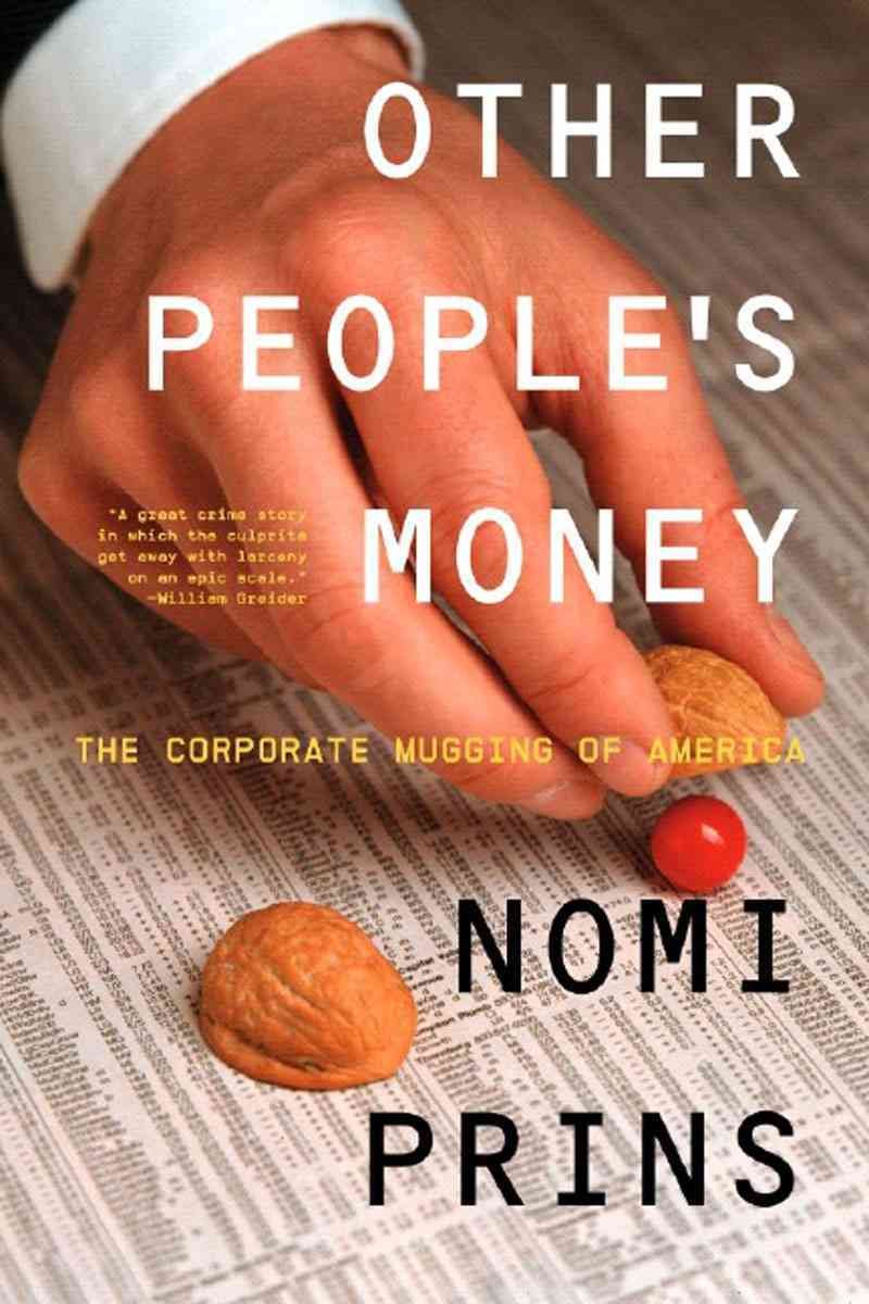 Buy Other People's Money: The Corporate Mugging of America — BookShops.in