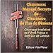 Churrasco: Manual Secreto do Churrasco de Fim de Semana: Churrasco Irresistível de Forma Prática e Sem Dor de Cabeça (Churrasco Incrível Livro 1) (Portuguese Edition)