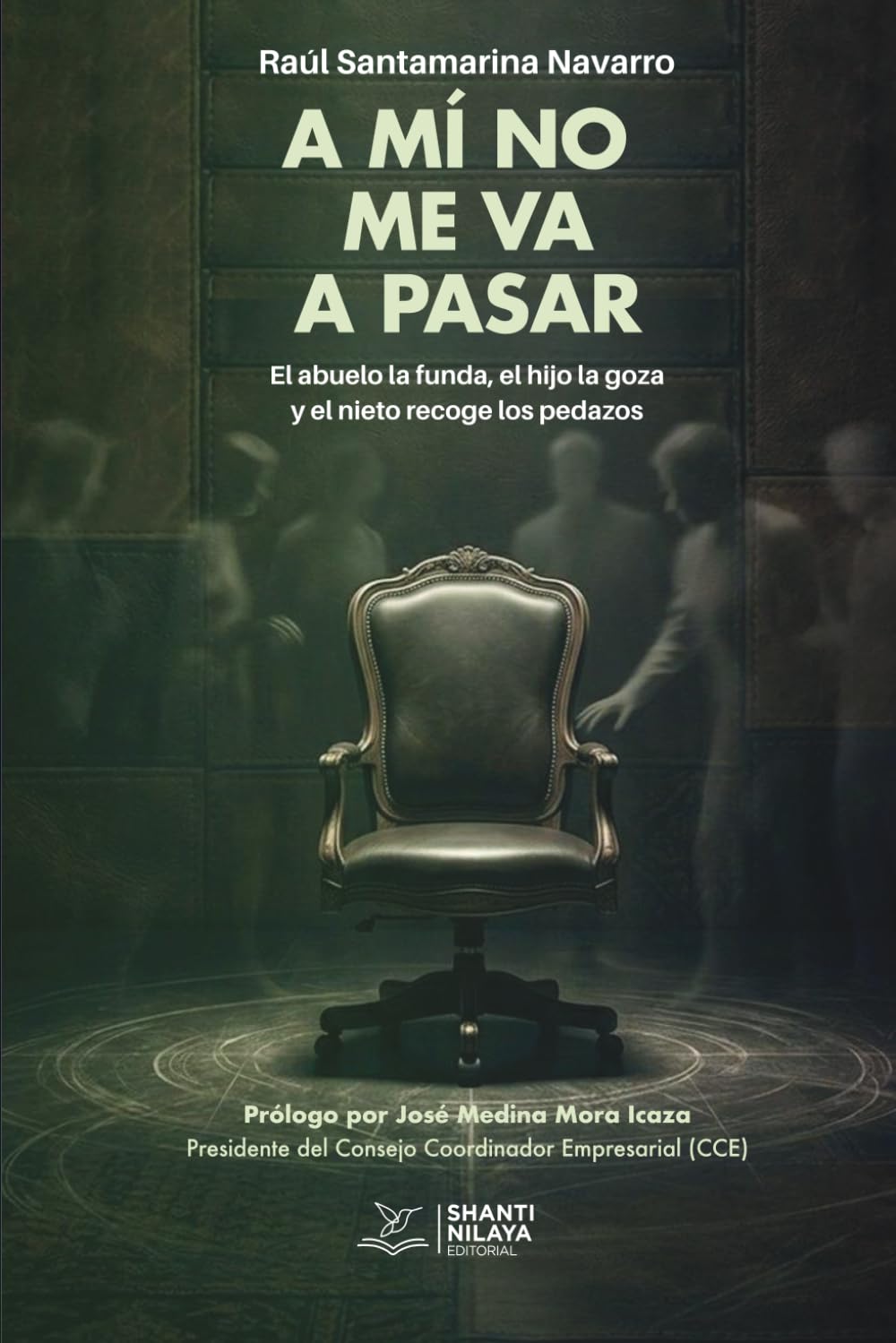 A mí no me va a pasar: El abuelo la funda, el hijo la goza y el nieto recoge los pedazos