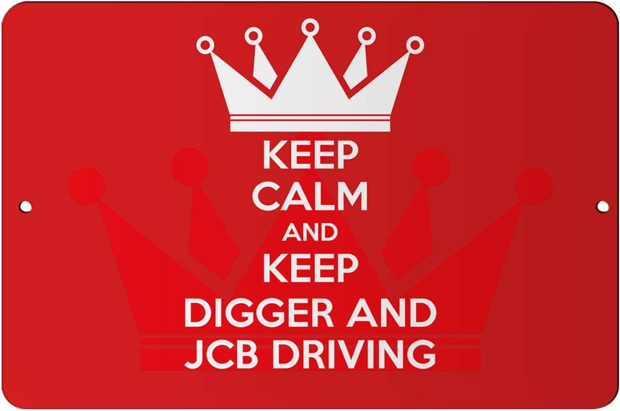 Makoroni - Keep Calm and Keep Keep Calm and Keep Digger and JCB Driving - 12"x18" Aluminum Novelty Fun Street Sign, DesI90