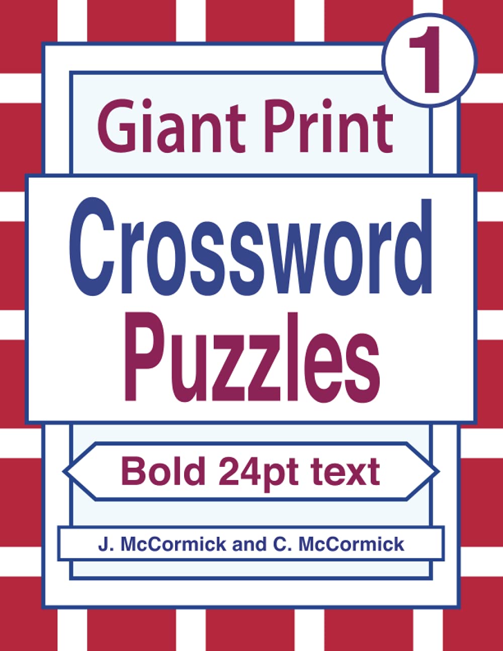 Giant Print Crossword Puzzles Volume 1