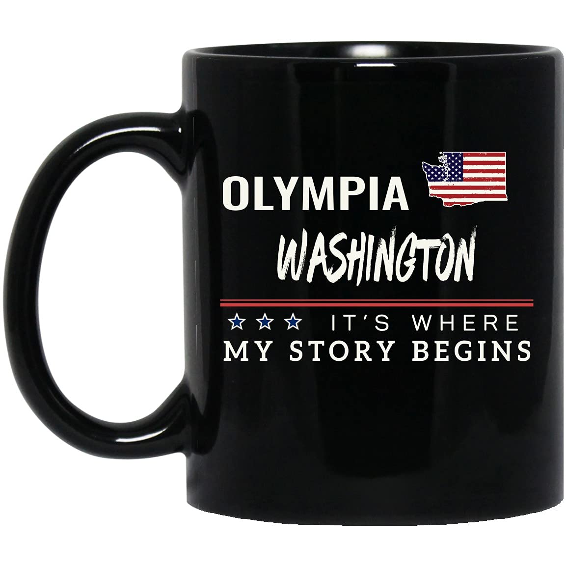 American Flag Mug Olympia Washington Coffee Cup It's Where My Story Begins 4th of July Coffee Mug Patriotic Gift Independence Day Memorial Day Tea Cup 11oz Black