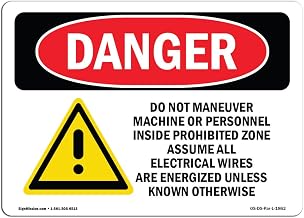 OSHA Danger Sign - Prohibited Zone Electrical Wires Energized | Vinyl Label Decal | Protect Your Business, Construction Site, Shop Area | Made in The USA
