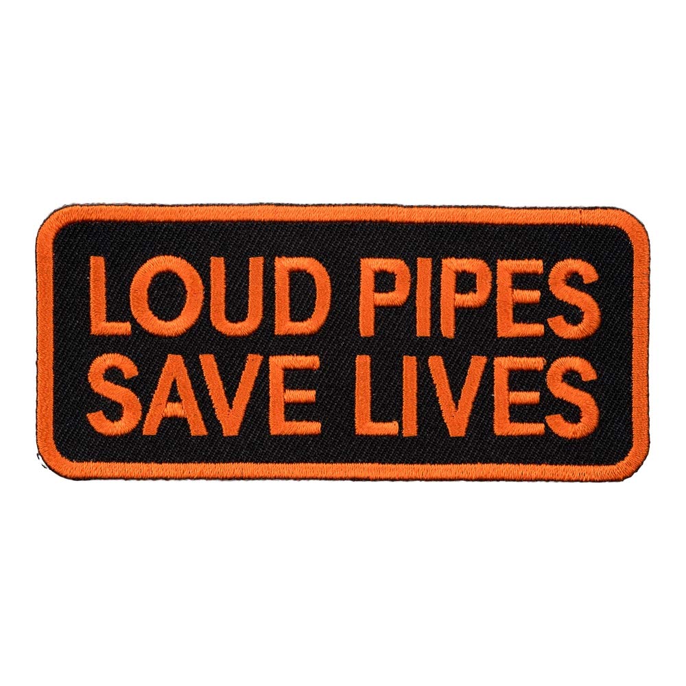 Loud Pipes Save Lives Patch, Biker Sayings Patches