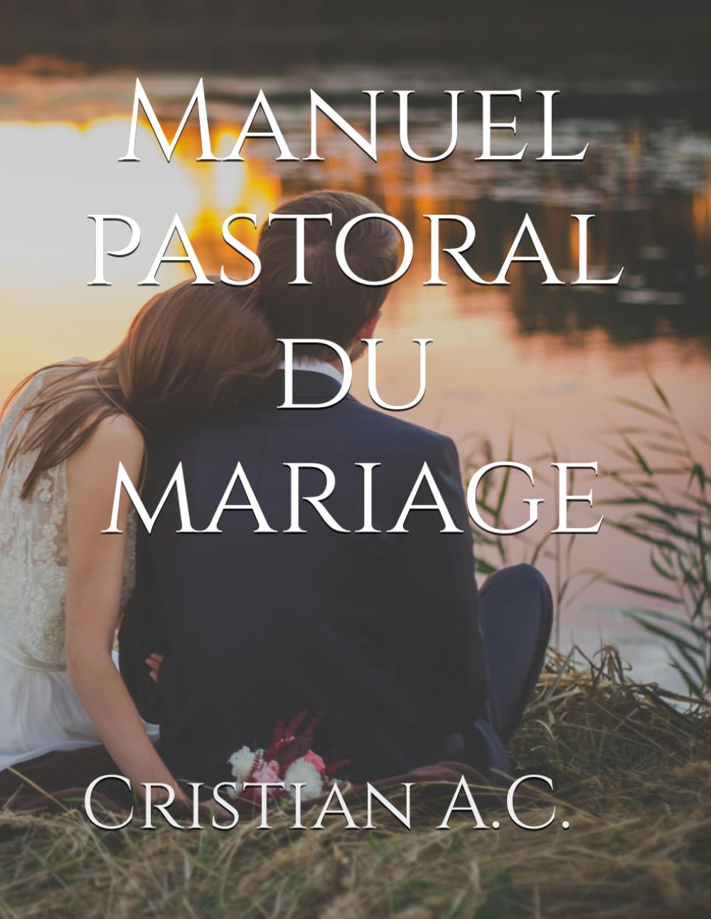 Manuel pastoral du mariage