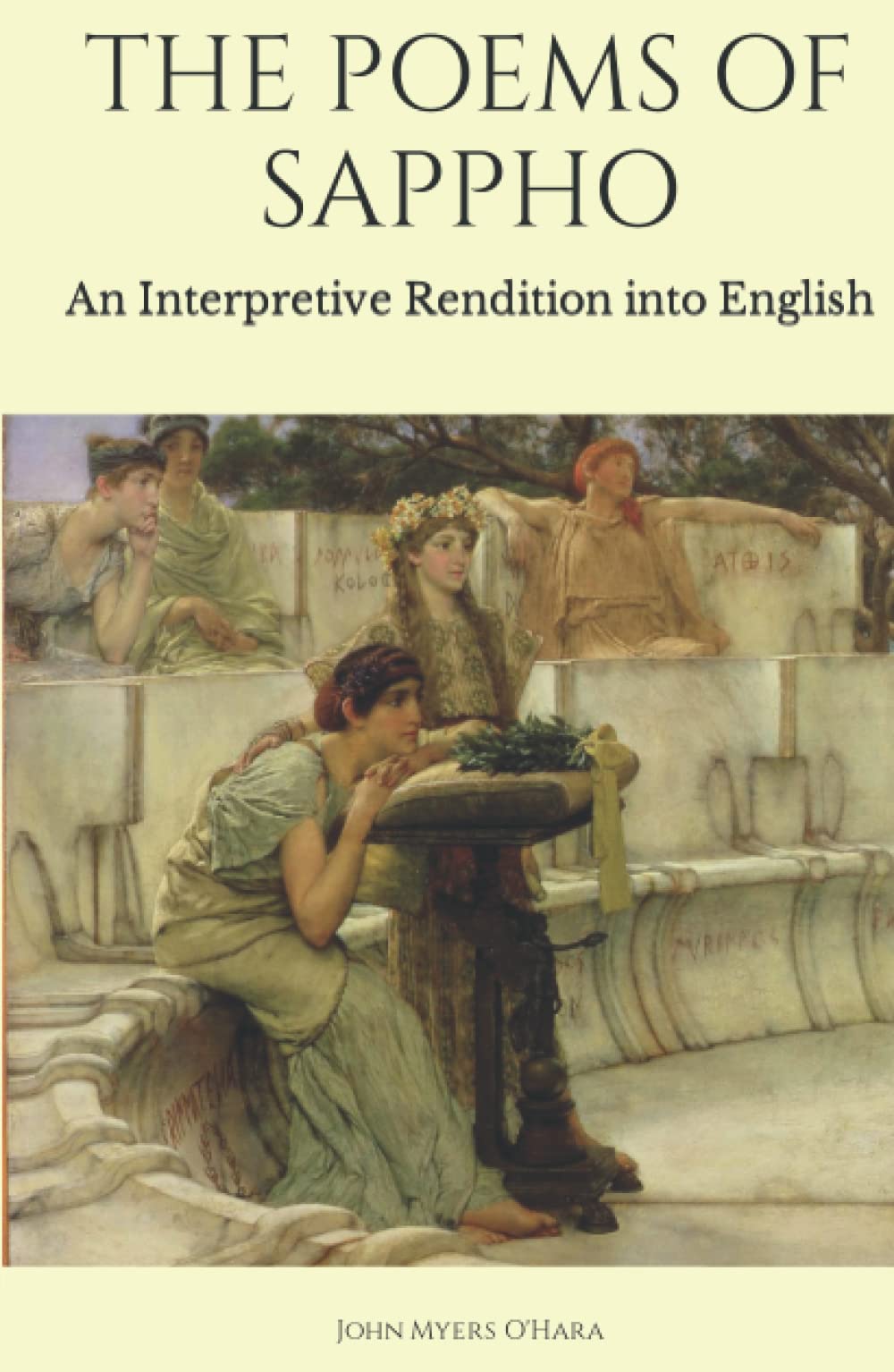 The Poems of Sappho: An Interpretative Rendition into English [Abridged, with Introduction]